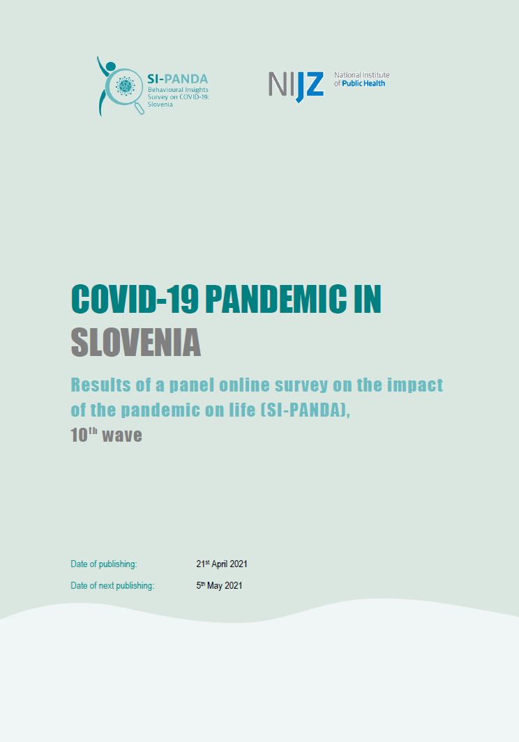 COVID-19 PANDEMIC IN SLOVENIA – Results of a panel online survey on the impact of the pandemic on life (SI-PANDA) 10th wave