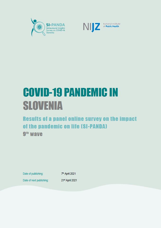 COVID-19 PANDEMIC IN SLOVENIA – Results of a panel online survey on the impact of the pandemic on life (SI-PANDA) 9th wave