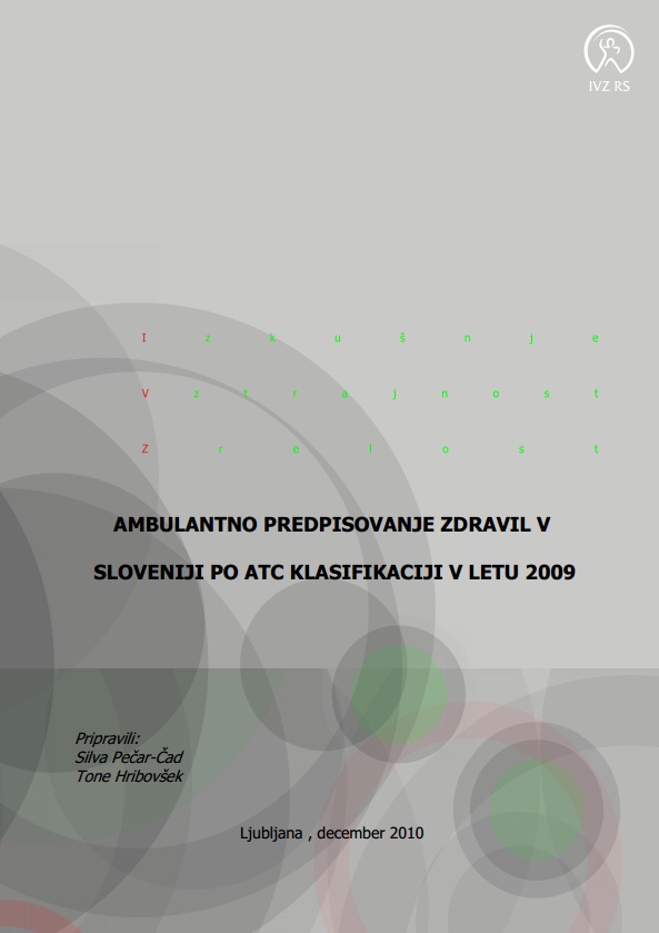Ambulantno predpisovanje zdravil v Sloveniji po ATC klasifikaciji v letu 2009
