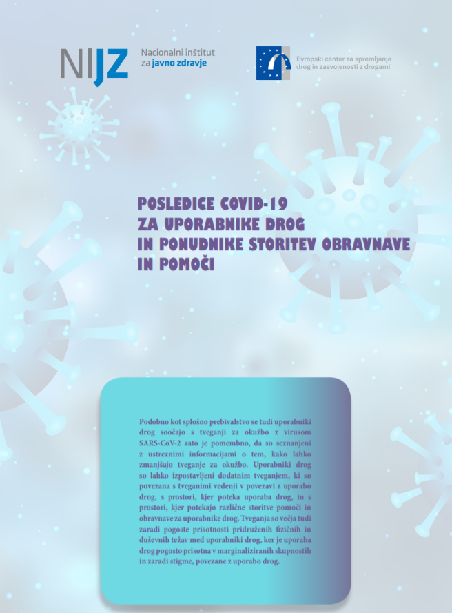 Posledice COVID-19 za uporabnike drog in ponudnike storitev obravnave in pomoči