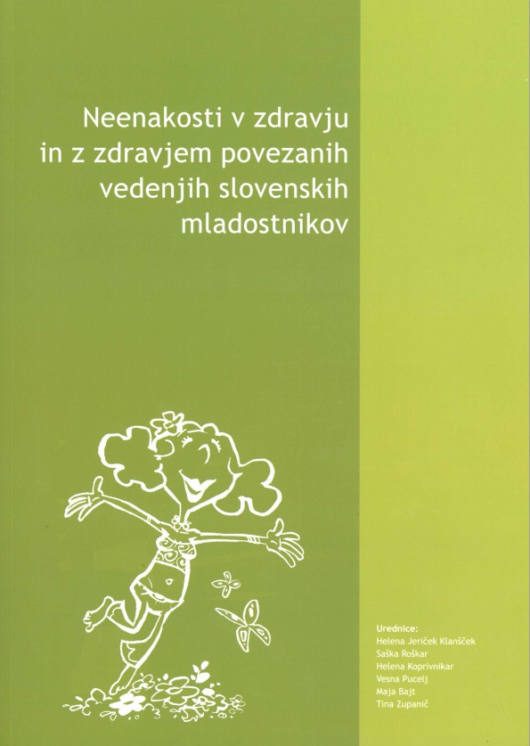 Neenakost v zdravju in z zdravjem povezanih vedenjih slovenskih mladostnikov (HBSC 2010)