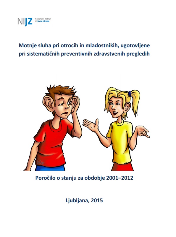 Poročilo o motnjah sluha pri otrocih in mladostnikih za obdobje 2001–2012