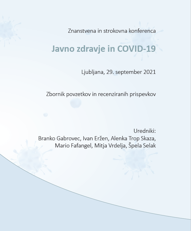 Zbornik povzetkov in recenziranih prispevkov Javno zdravje in COVID-19