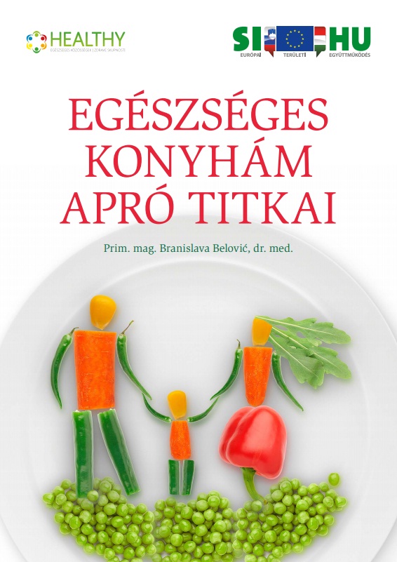 Majhne skrivnosti moje zdrave kuhinje (v madžarskem jeziku)