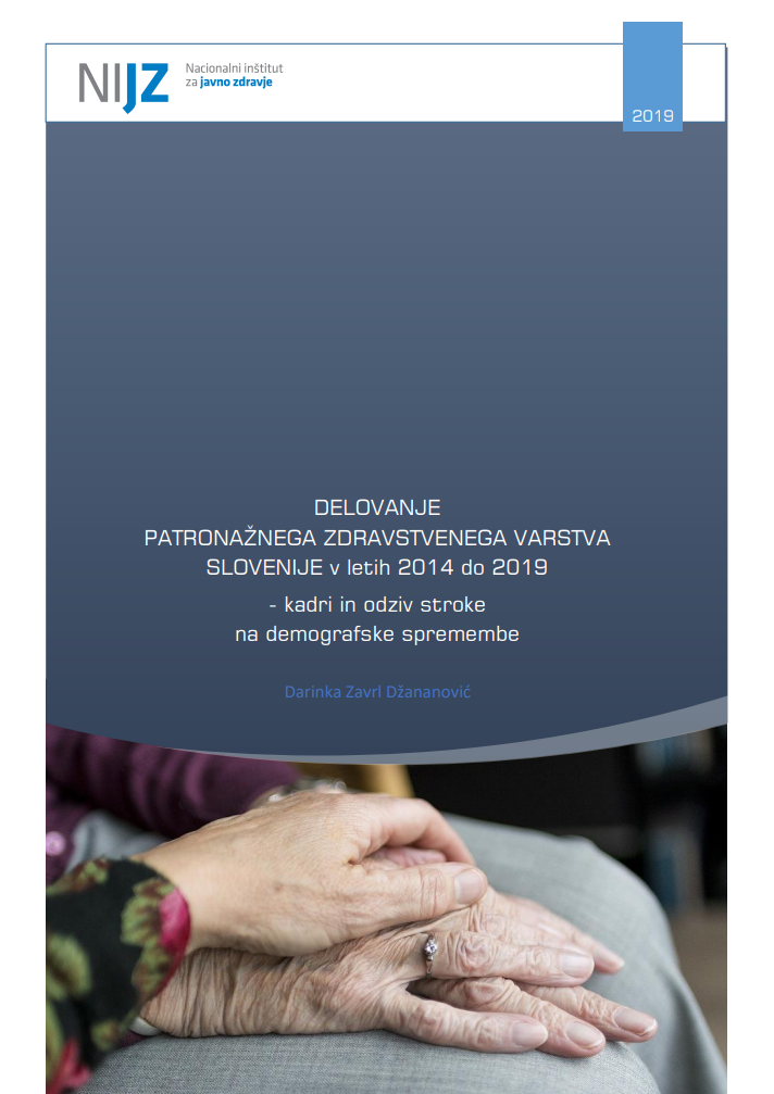 Delovanje patronažnega zdravstvenega varstva Slovenije v letih 2014 do 2019