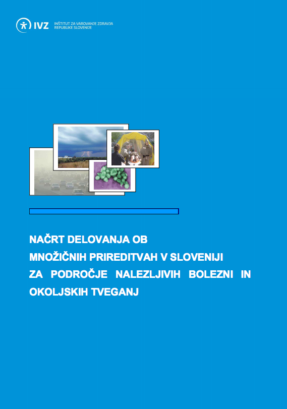Načrt za delovanje ob množičnih prireditvah v Sloveniji za področje nalezljivih bolezni in okoljska tveganja