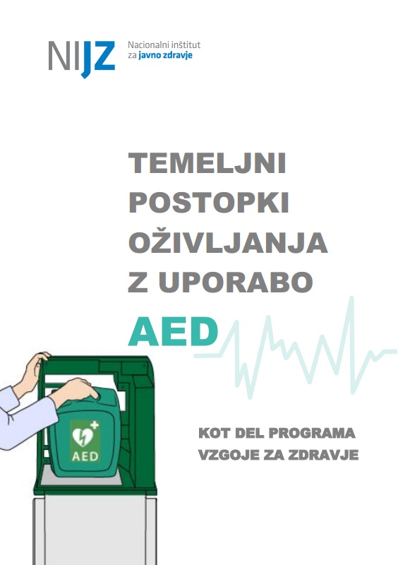 Temeljni postopki oživljanja z uporabo AED kot del vzgoje za zdravje