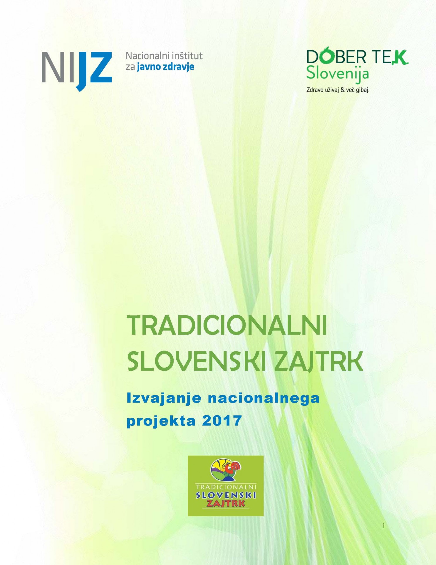 Tradicionalni slovenski zajtrk – Izvajanje nacionalnega projekta 2017