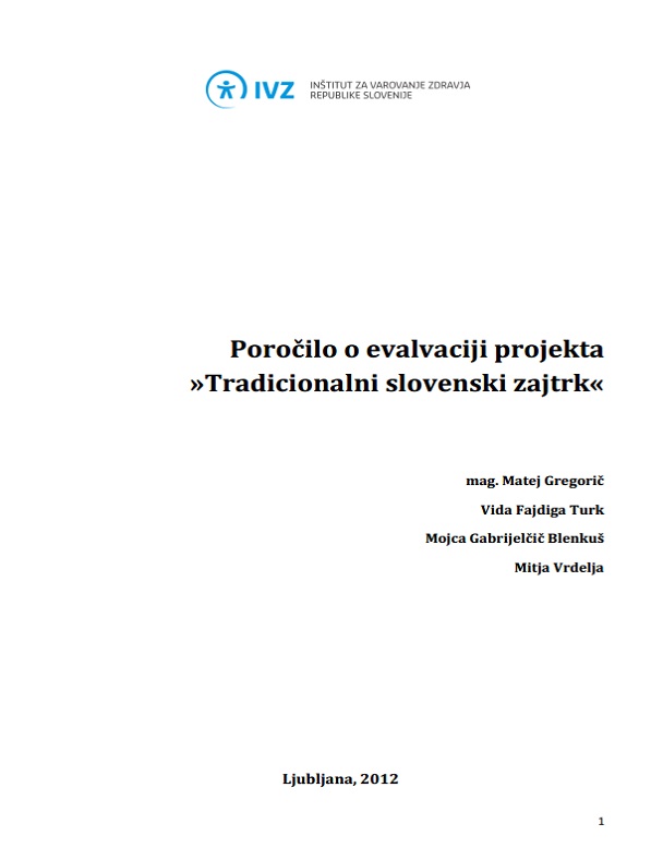 Tradicionalni slovenski zajtrk – Poročilo o nacionalnem projektu 2011