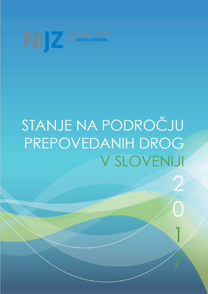 Stanje na področju prepovedanih drog v Sloveniji 2017