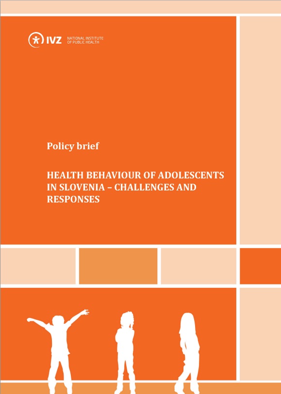 Health behaviour of adolescents in Slovenia – challenges and responses