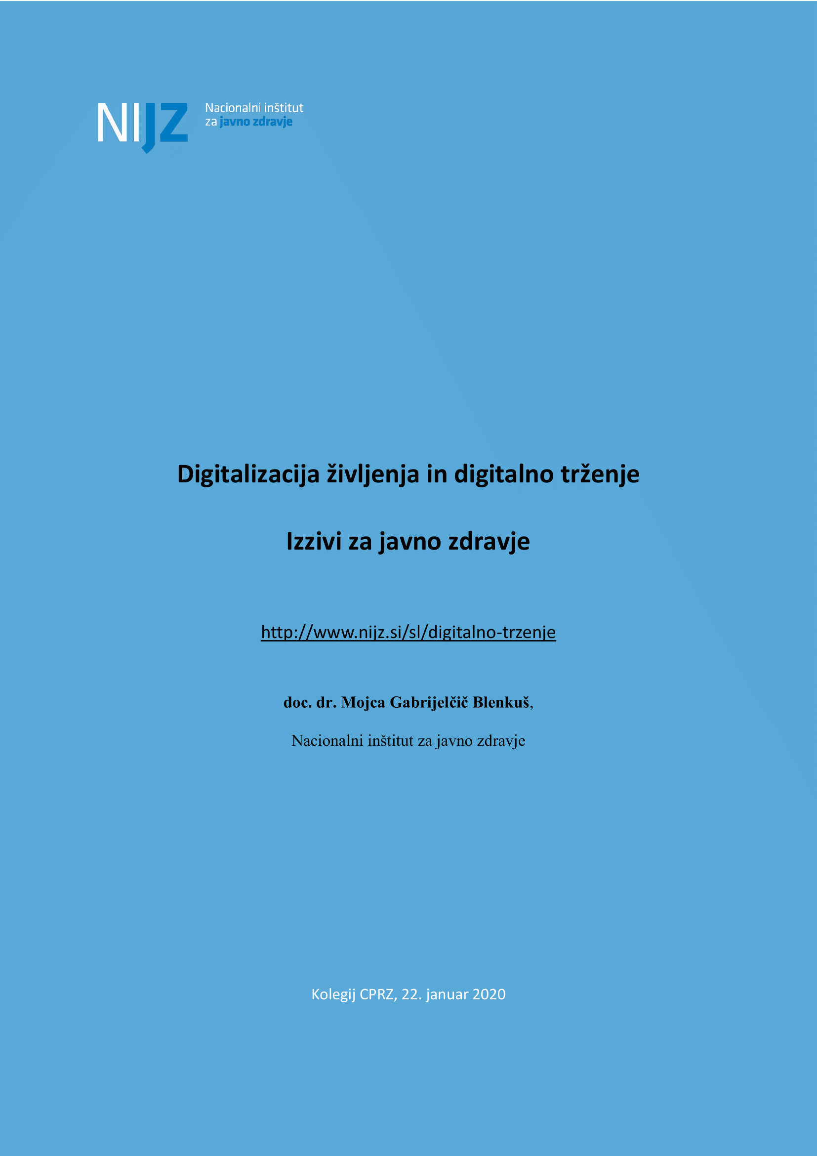 digitalizacija_zivljenja_in_digitalno_trzenje_izzivi_za_javno_zdravje_24.1.2020-1-1