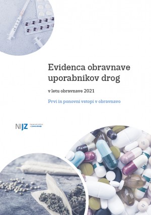 Evidenca obravnave uporabnikov drog v letu obravnave 2021 – prvi in ponovni vstopi v obravnavo