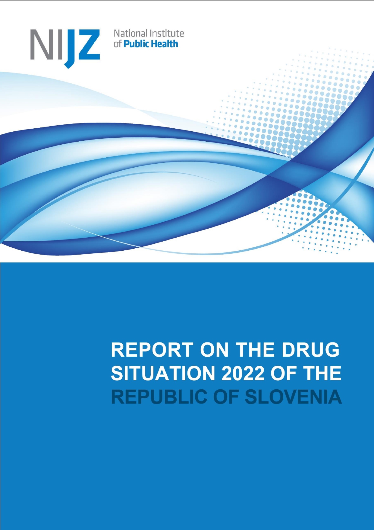 Nacionalno poročilo o stanju na področju drog 2022 v angleškem jeziku