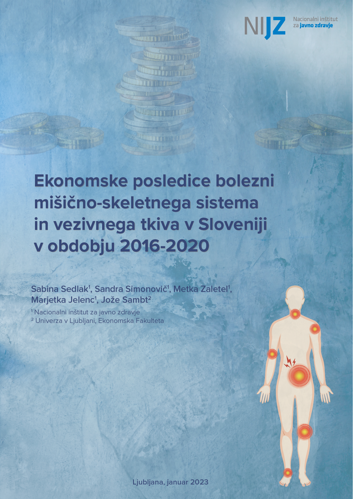 Ekonomske posledice bolezni mišično-skeletnega sistema in vezivnega tkiva v Sloveniji v obdobju 2016-2020