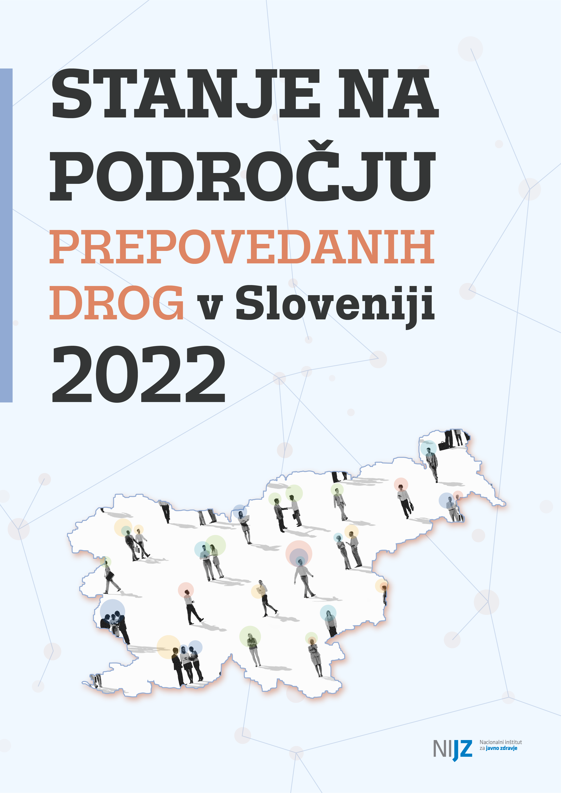 Stanje na področju prepovedanih drog v Sloveniji 2022