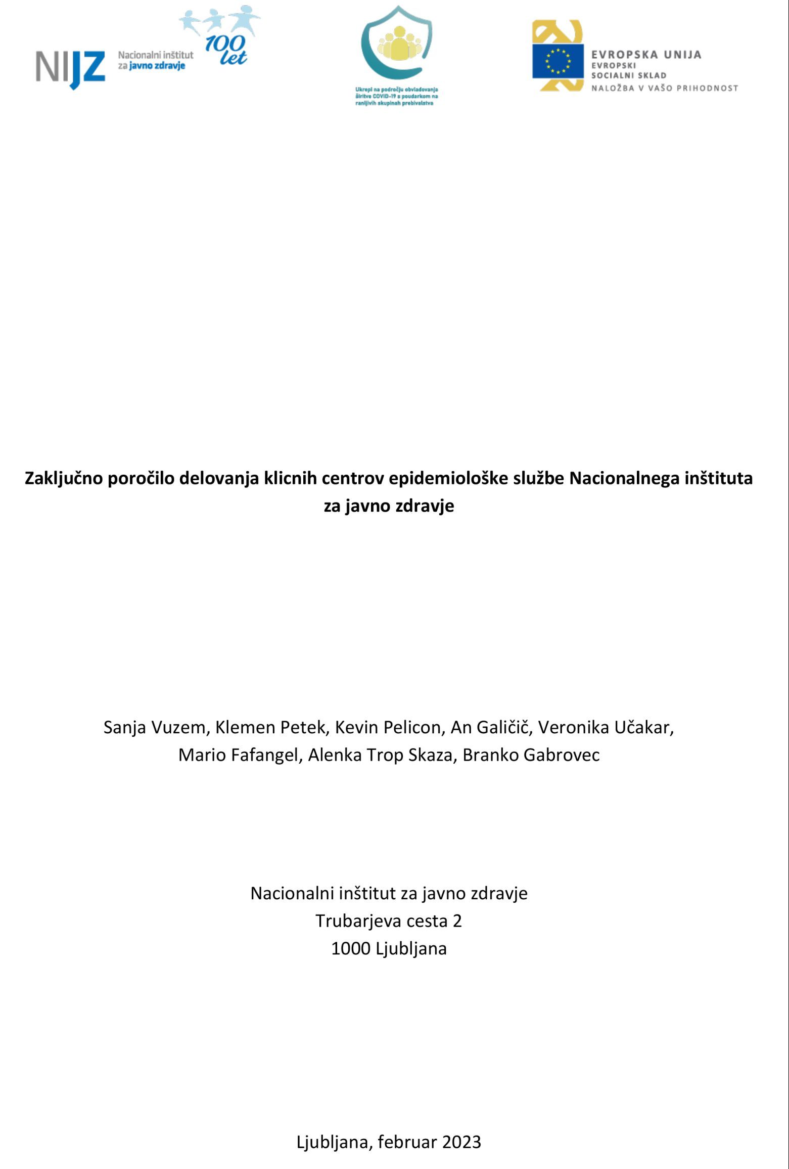 Zaključno poročilo delovanja klicnih centrov epidemiološke službe Nacionalnega inštituta za javno zdravje