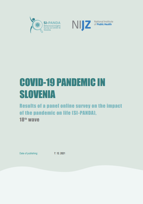 COVID-19 PANDEMIC IN  SLOVENIA Results of a panel online survey on the impact  of the pandemic on life (SI-PANDA),  18-th wave