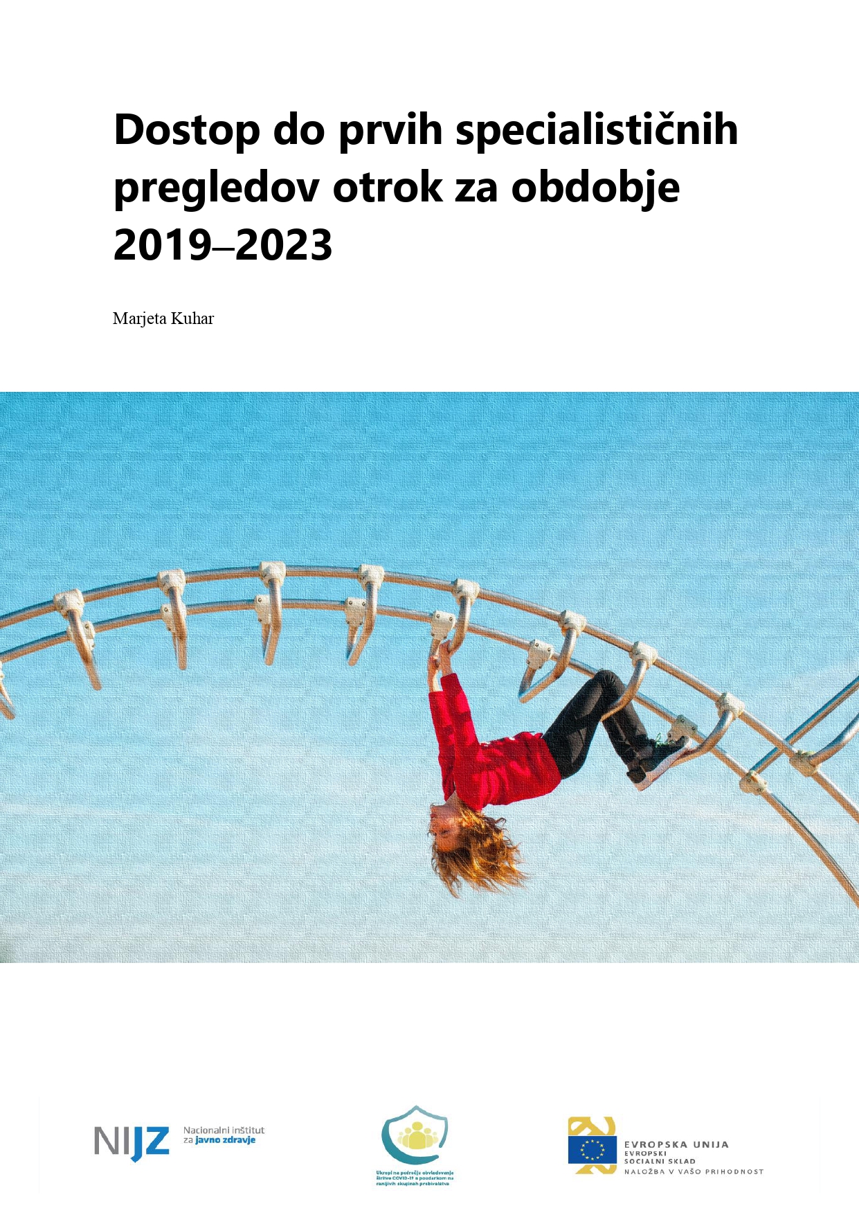 Dostop do prvih specialističnih pregledov otrok v Republiki Sloveniji za obdobje 2019–2023