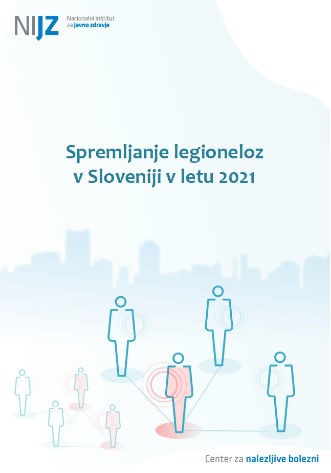 Spremljanje legioneloz v Sloveniji v letu 2021