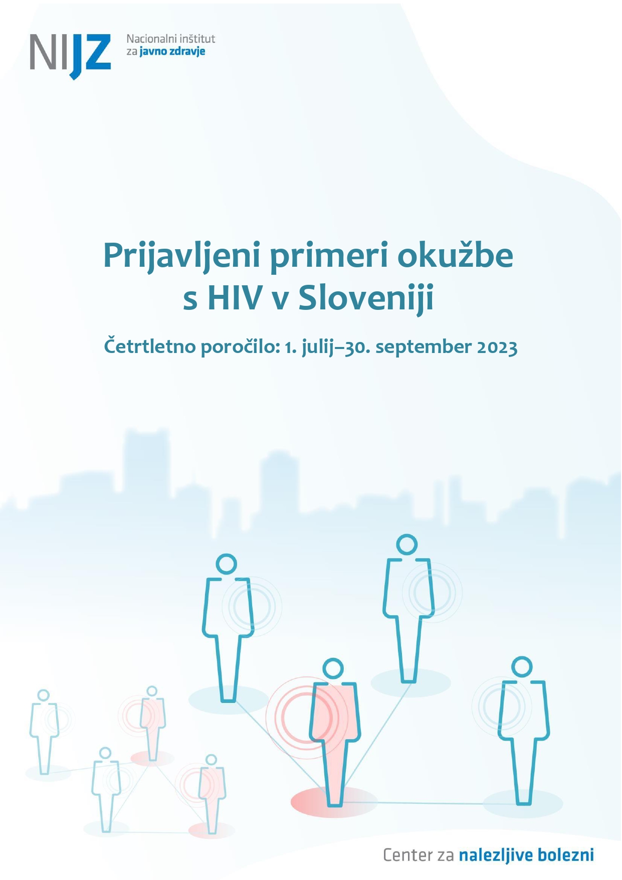 Prijavljeni primeri okužbe s HIV v Sloveniji, četrtletno poročilo, 1. julij–30. september 2023