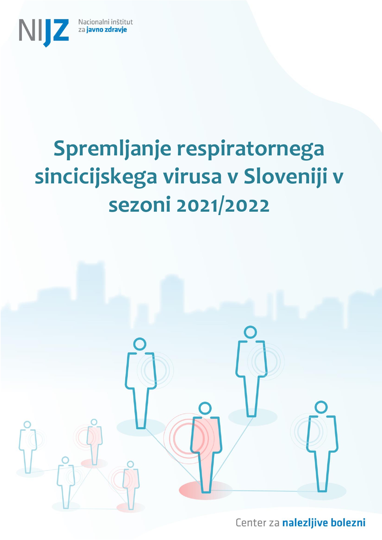 Spremljanje respiratornega sincicijskega virusa v Sloveniji v sezoni 2021/2022