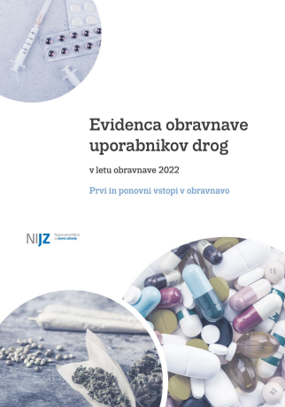 Evidenca obravnave uporabnikov drog v letu obravnave 2022 – prvi in ponovni vstopi v obravnavo
