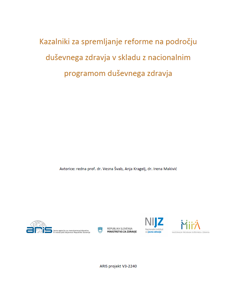 Kazalniki za spremljanje reforme na področju duševnega zdravja v skladu z nacionalnim programom duševnega zdravja