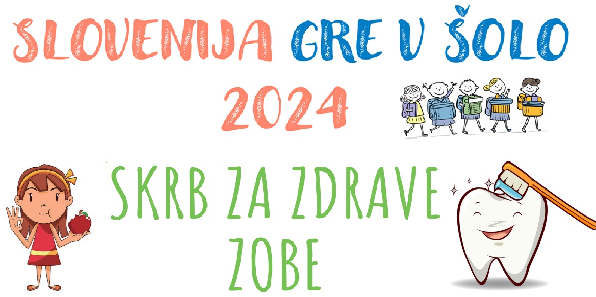 Slovenija gre v šolo 2024 – Ustno zdravje – skrb za zdrave zobe