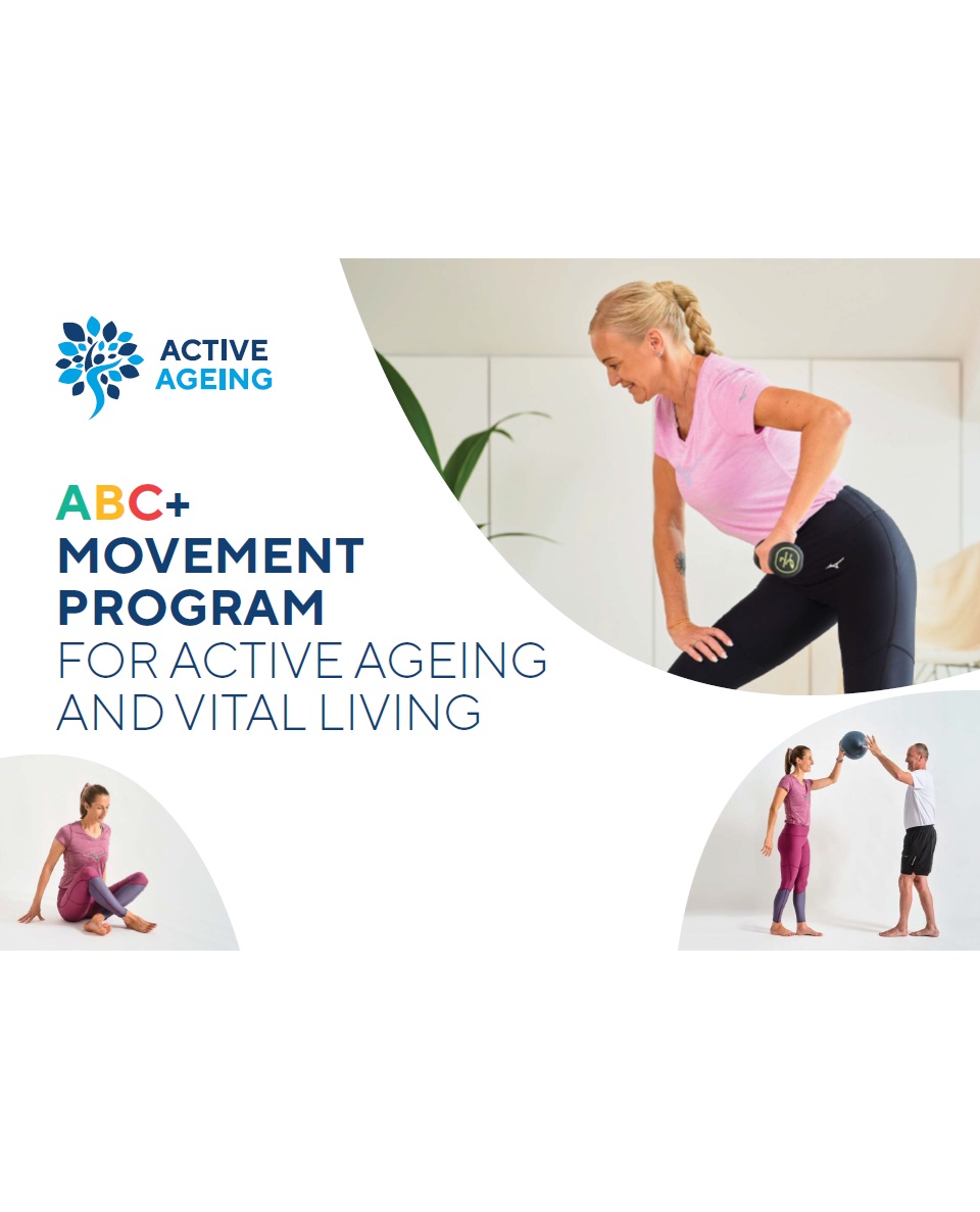 ABC+ movement program for active ageing and vital living