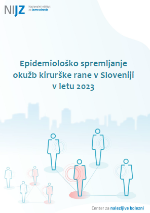 Epidemiološko spremljanje okužb kirurške rane v Sloveniji v letu 2023