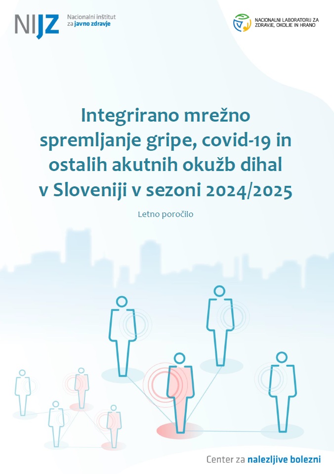 Integrirano mrežno spremljanje gripe, covid-19 in ostalih akutnih okužb dihal v Sloveniji v sezoni 2024/2025