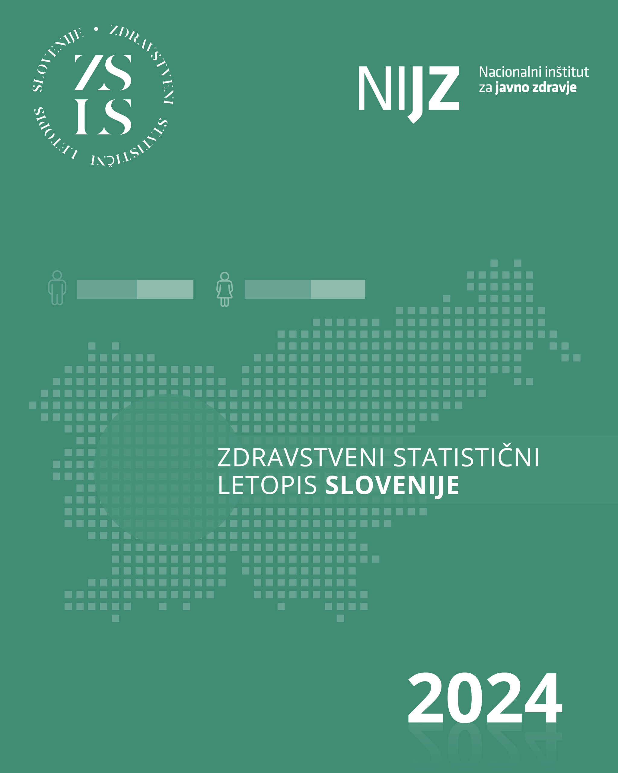 Zdravstveni statistični letopis 2024 Zdravstveni statistični letopis 2024