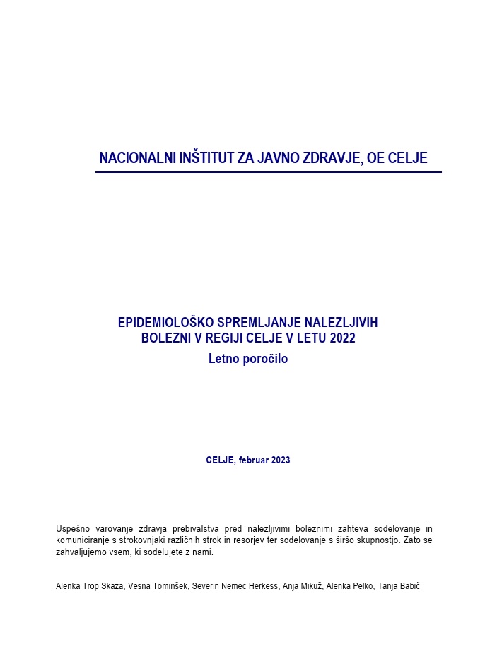 Epidemiološko spremljanje nalezljivih bolezni v regiji Celje v letu 2022