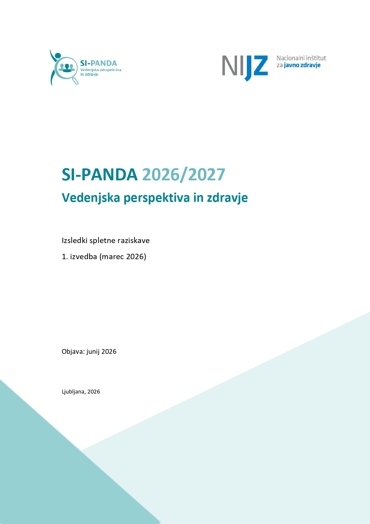 SI-PANDA 2026/2027 Vedenjska perspektiva in zdravje Izsledki spletne raziskave 1. izvedba (marec 2026)